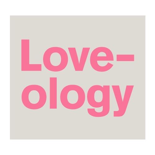 Loveology: The Practice of Graciously Giving & Receiving