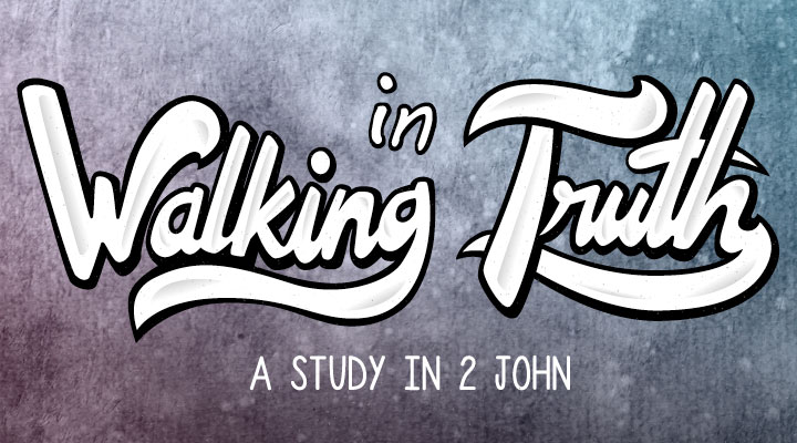 Walking in Truth - 2 John image