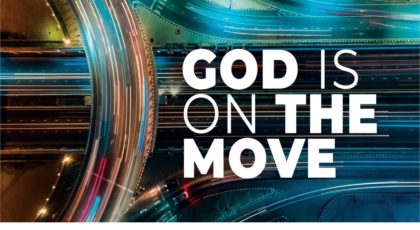 God is on the Move